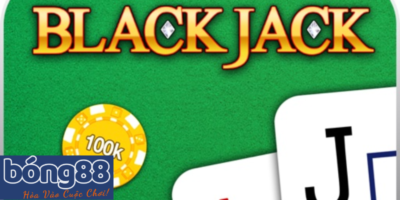 Tổng quan về kéo bài trong blackjack 