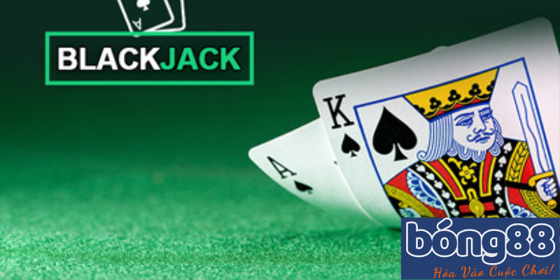 Quy tắc chơi blackjack