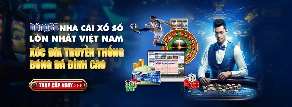 Nhà cái xổ số lớn nhất việt nam Bong88